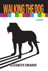 Walking-the-Dog-novel-by-Elizabeth-Swados