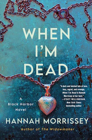 When I’m Dead: A Black Harbor Novel